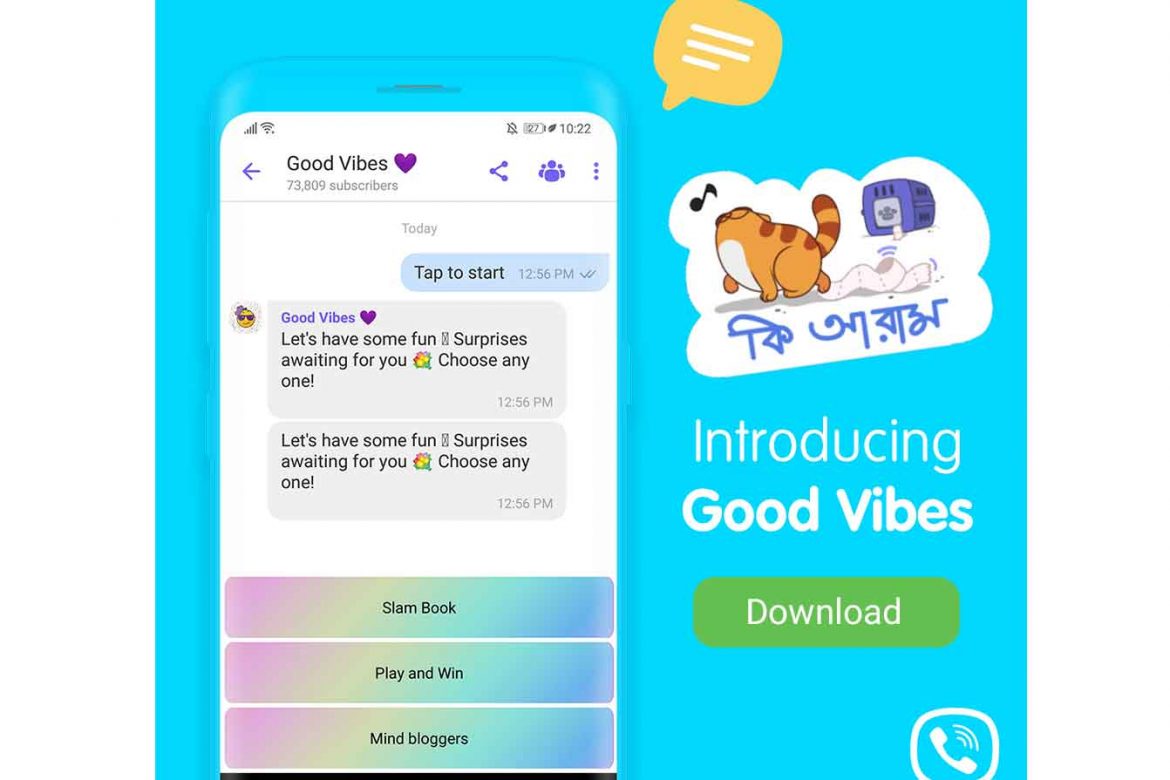 Good-vibes bot BD Connect more with friends in a fun way with Viber’s Good Vibes Bot